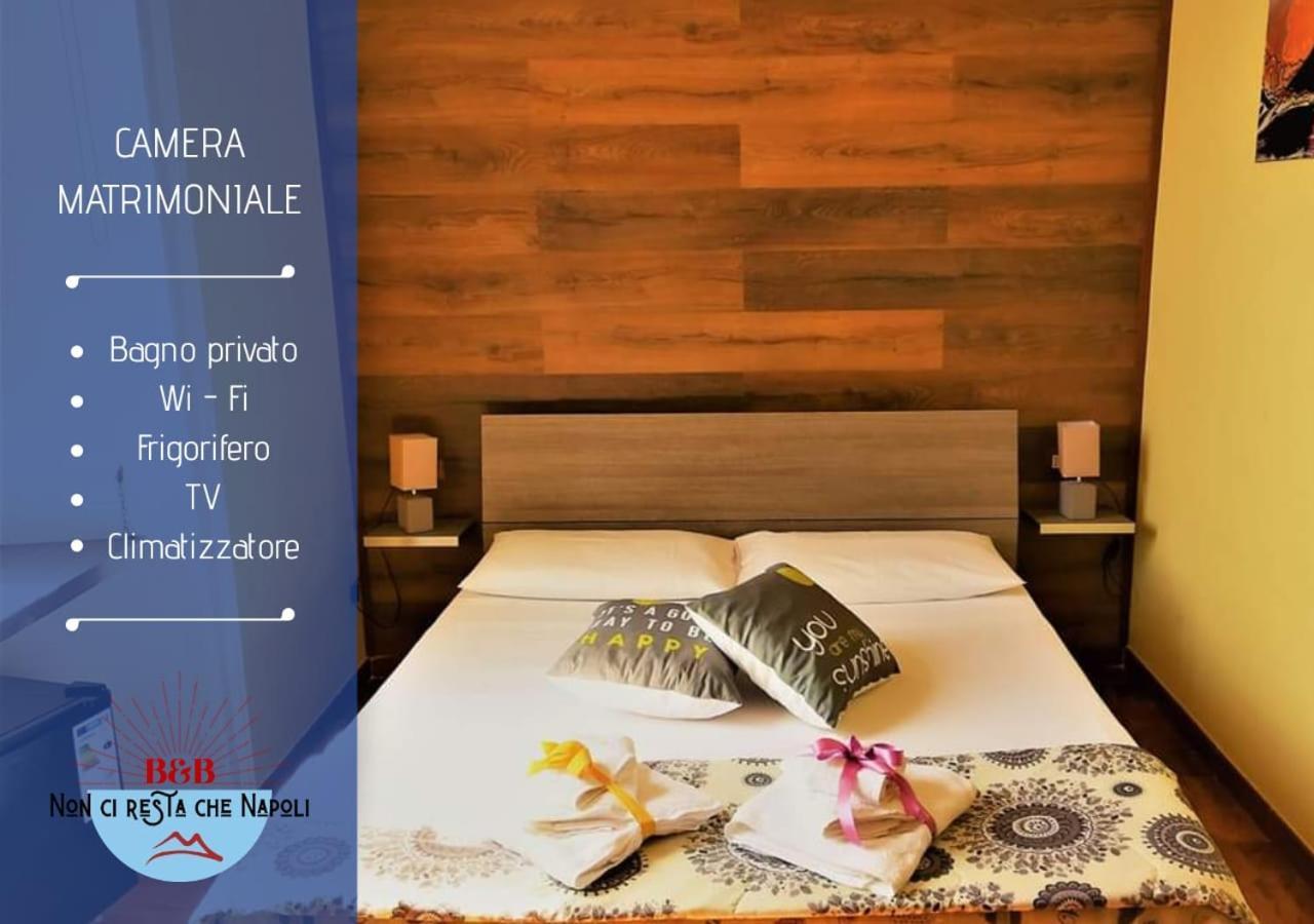 Non Ci Resta Che Bed & Breakfast Napoli
